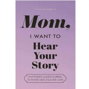 Dad, I Want to Hear Your Story Heirloom Edition