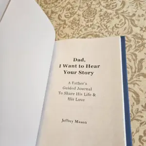 Dad, I Want to Hear Your Story Heirloom Edition